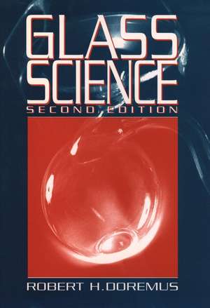 Glass Science 2e de RH Doremus