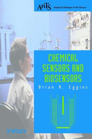 Chemical Sensors & Biosensors de BR Eggins