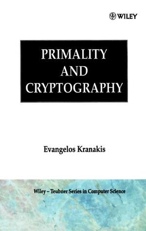 Primality and Cryptography de Evangelos Kranakis