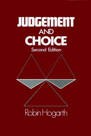 Judgement & Choice – The Psychology of Decision 2e de RM Hogarth