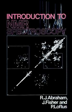 Introduction to NMR Spectroscopy (Paper) de RJ Abraham