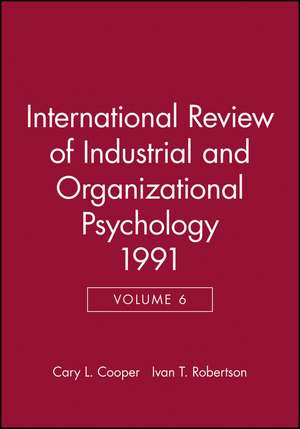 International Review of Industrial & Organisational Psychology 1991 V 6 de CL Cooper