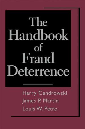 The Handbook of Fraud Deterrence de H Cendrowski