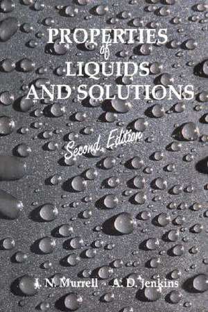 Properties of Liquids & Solutions 2e de JN Murrell