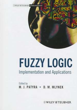 Fuzzy Logic – Implementations & Applications de MJ Patyra