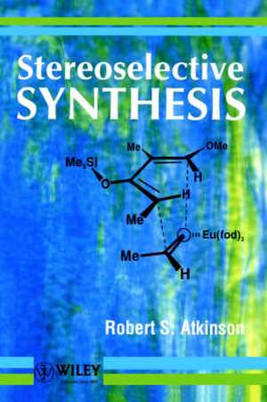 Stereoselective Synthesis de RS Atkinson