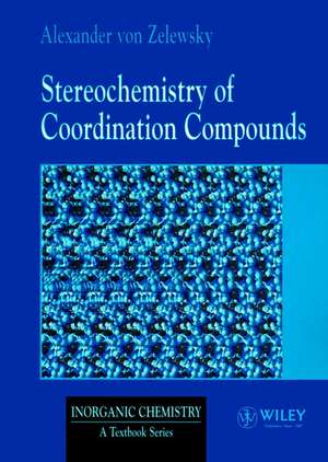 Stereochemistry of Coordination Compounds de A Von Zelewsky