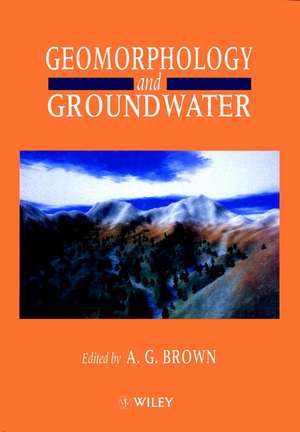 Geomorphology & Groundwater de AG Brown