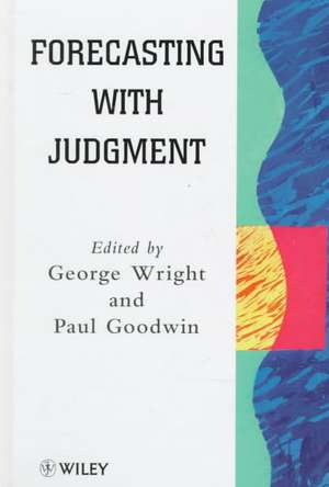 Forecasting with Judgment de G Wright