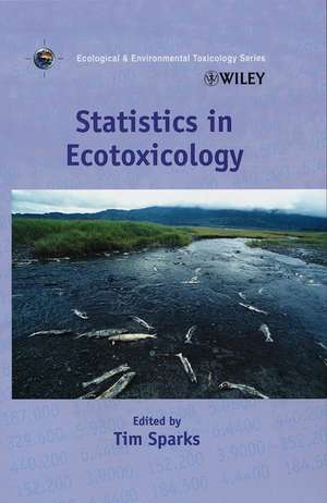 Statistics in Ecotoxicology de T Sparks