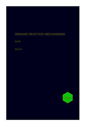 Organic Reaction Mechanisms 1996 de AC Knipe