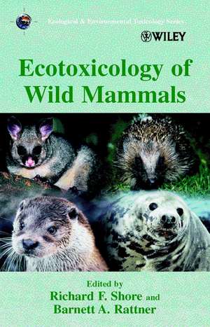 Ecotoxicology of Wild Mammals de RF Shore