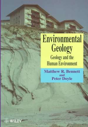 Environmental Geology – Geology & the Human Environment de MR Bennett