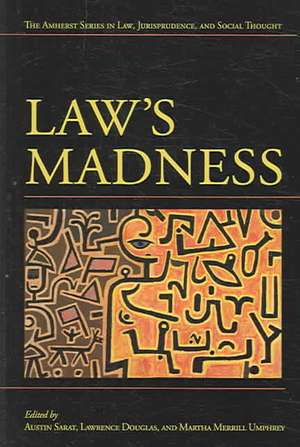 Law's Madness de Austin Sarat