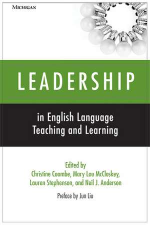 Leadership in English Language Teaching and Learning de Christine Coombe