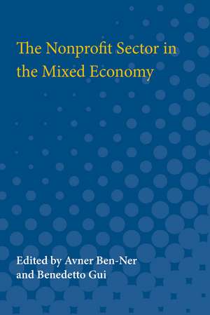 The Nonprofit Sector in the Mixed Economy de Avner Ben-Ner