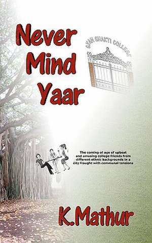 Never Mind Yaar: A History of Mode de K. Mathur