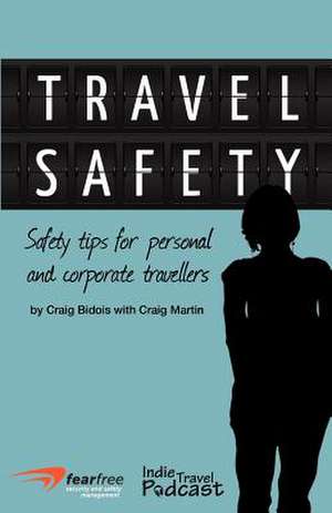 Travel Safety de Craig Bidois