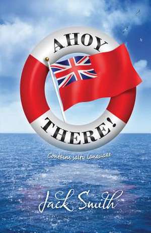 Ahoy There de Jack Smith