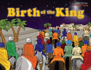 Birth of the King de Pip Reid