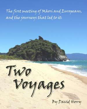 Two Voyages de David Horry