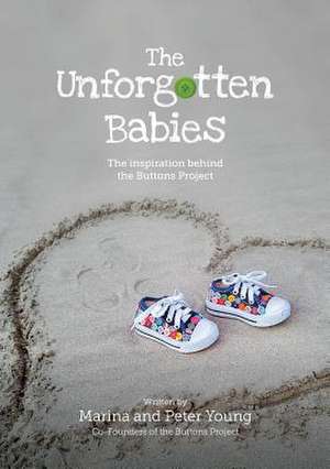 The Unforgotten Babies: The inspiration behind the Buttons Project de Marina Young