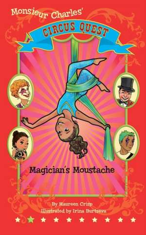 Magician's Moustache de Maureen Crisp