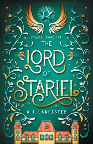 The Lord of Stariel de Aj Lancaster