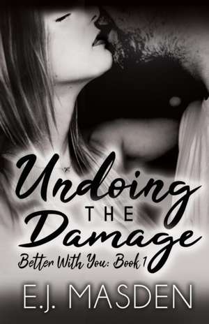 Undoing the Damage de E. J. Masden