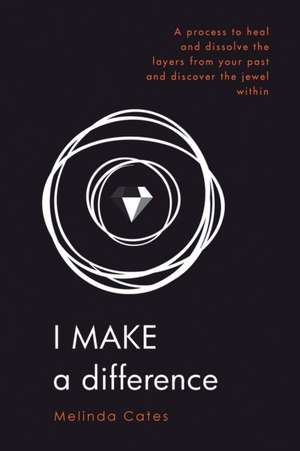 I Make a Difference de Melinda Cates