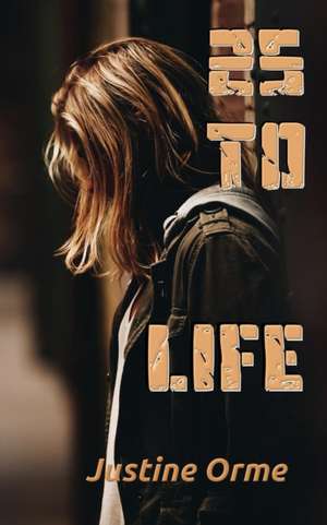 25 to Life de Justine Orme