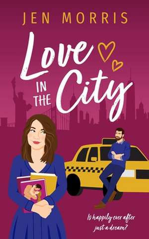 Love in the City de Jen Morris