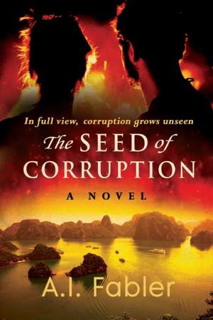 The Seed of Corruption de A. I. Fabler