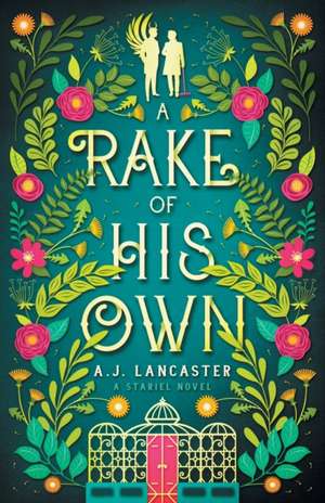 A Rake Of His Own de Aj Lancaster