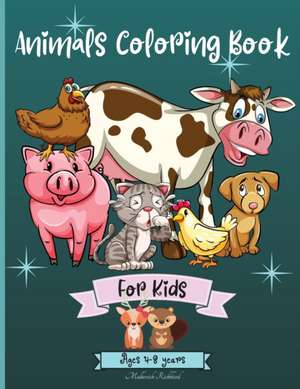 Animals Coloring Book For Kids Ages 4-8 years de Malkovich Rickblood