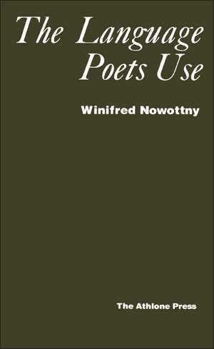 Language Poets Use de Winifred Nowottny