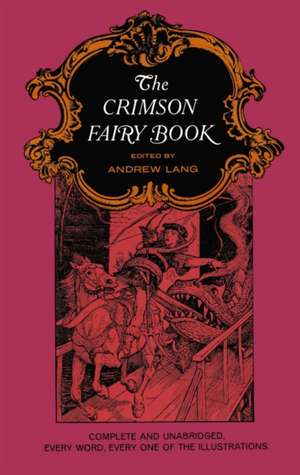 The Crimson Fairy Book de Andrew Lang