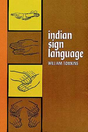 Indian Sign Language de William Tomkins