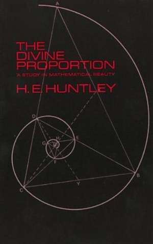 Huntley, H: Divine Proportion