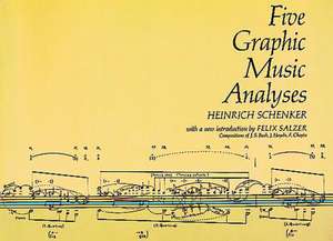 Five Graphic Music Analyses de Heinrich Schenker