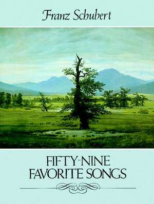 Fifty-Nine Favorite Songs de Franz Schubert