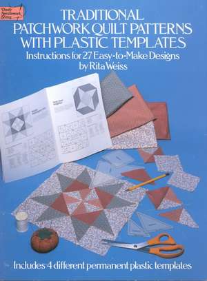 Traditional Patchwork Quilt Patterns with Plastic Templates de Rita Weiss