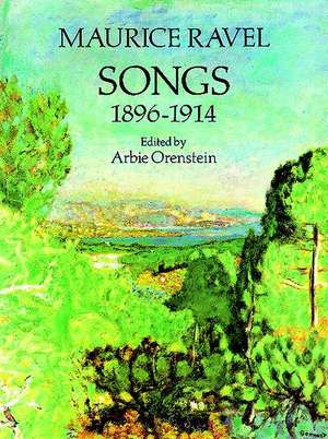 Songs, 1896-1914 de Maurice Ravel