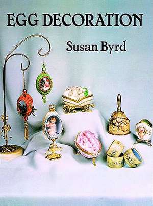 Egg Decoration de Susan Byrd