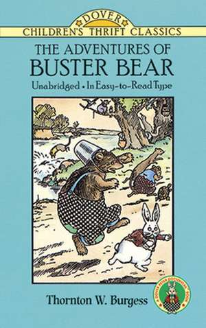 The Adventures of Buster Bear de Thornton W. Burgess