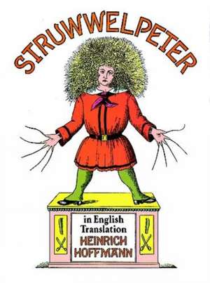 Struwwelpeter in English Translation de Heinrich Hoffmann