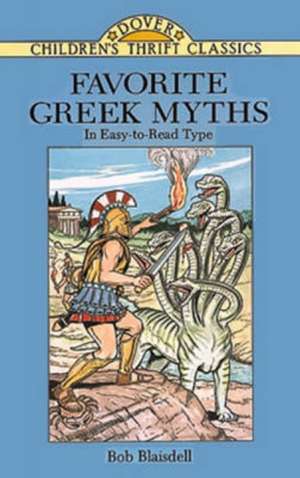 Favorite Greek Myths de Bob Blaisdell