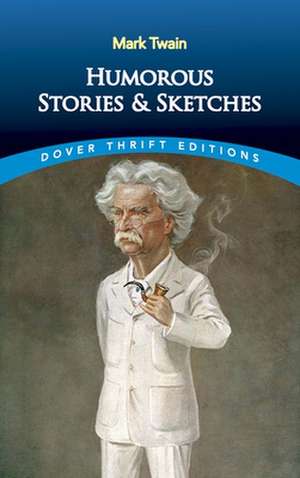 Humorous Stories and Sketches de Mark Twain