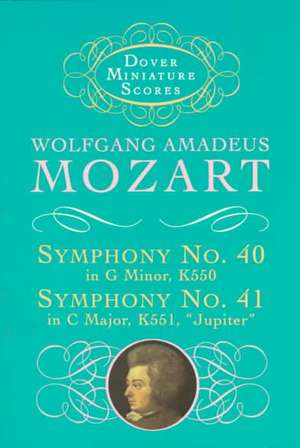 Symphonies Nos. 40 & 41 de Wolfgang Amadeus Mozart