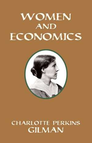 Women and Economics: "Resurrection" de Charlotte Perkins Gilman